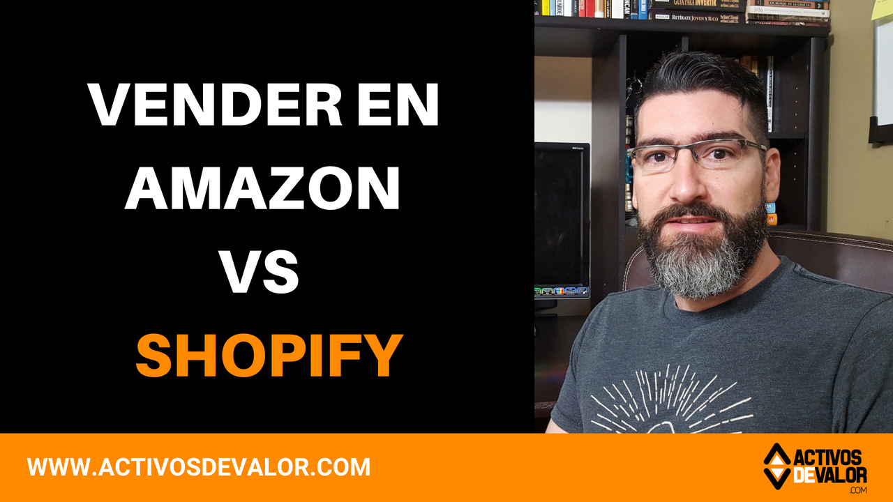 ¿Vender en Amazon FBA o Vender Shopify? Cuál es Mejor Para Vender Desde Cualquier País